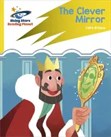 Leseplanet: Rocket Phonics - Zielübungen - Der schlaue Spiegel - Gelb - Reading Planet: Rocket Phonics - Target Practice - The Clever Mirror - Yellow