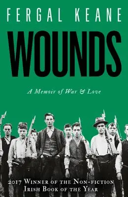 Wunden: Eine Erinnerung an Krieg und Liebe - Wounds: A Memoir of War and Love