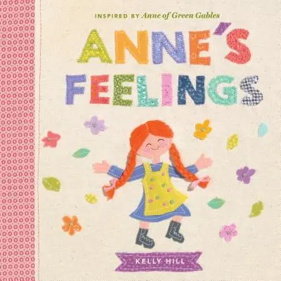 Annes Gefühle: Inspiriert von Anne von Green Gables - Anne's Feelings: Inspired by Anne of Green Gables