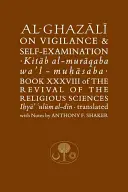 Al-Ghazali über Wachsamkeit und Selbstprüfung - Al-Ghazali on Vigilance & Self-Examination