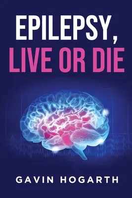 Epilepsie: Leben oder Sterben - Epilepsy: Live or Die