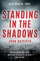 Stehen im Schatten - Standing in the Shadows