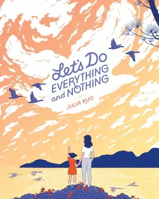 Lass uns alles und nichts machen - Let's Do Everything and Nothing