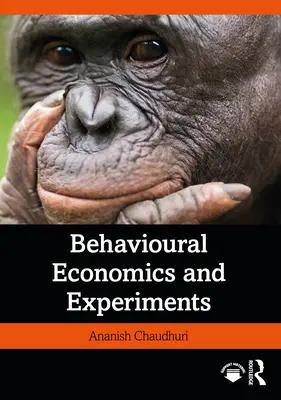 Verhaltensökonomie und Experimente - Behavioural Economics and Experiments