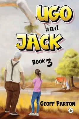 Ugo und Jack Buch 3 - Ugo and Jack Book 3