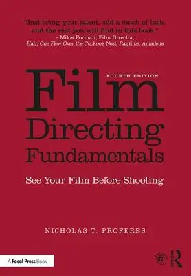 Grundlagen der Filmregie: Sehen Sie Ihren Film vor den Dreharbeiten - Film Directing Fundamentals: See Your Film Before Shooting