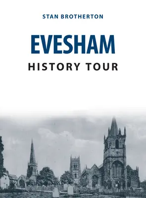 Rundgang durch die Geschichte Eveshams - Evesham History Tour