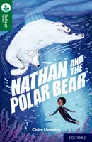 Oxford Reading TreeTops Reflect: Oxford Reading Level 12: Nathan und der Eisbär - Oxford Reading Tree TreeTops Reflect: Oxford Reading Level 12: Nathan and the Polar Bear