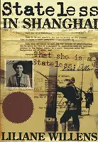 Staatenlos in Shanghai - Stateless in Shanghai