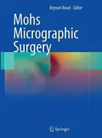 Mohs-Mikrografische Chirurgie - Mohs Micrographic Surgery