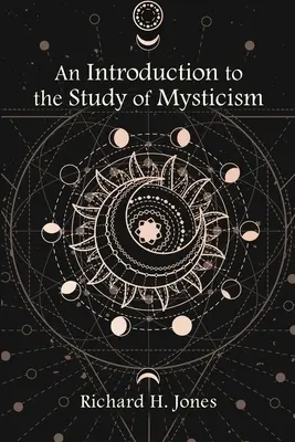 Eine Einführung in das Studium der Mystik - An Introduction to the Study of Mysticism