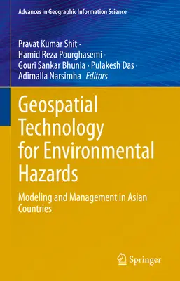 Geospatial Technology for Environmental Hazards: Modellierung und Management in asiatischen Ländern - Geospatial Technology for Environmental Hazards: Modeling and Management in Asian Countries