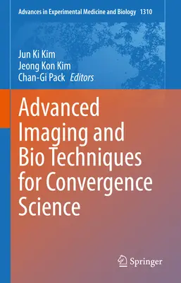 Fortgeschrittene Bildgebungs- und Biotechniken für die Konvergenzwissenschaft - Advanced Imaging and Bio Techniques for Convergence Science
