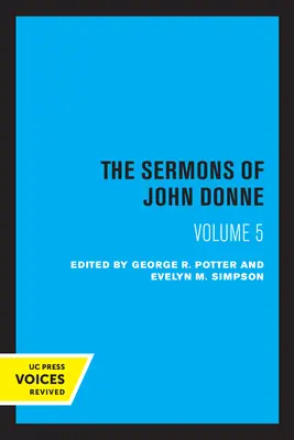 Die Predigten von John Donne, Band V - The Sermons of John Donne, Volume V