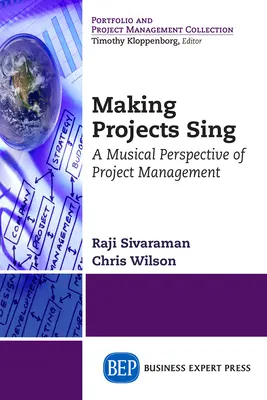 Projekte zum Singen bringen: Eine musikalische Perspektive des Projektmanagements - Making Projects Sing: A Musical Perspective of Project Management