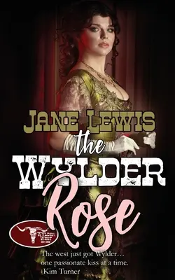 Die Wylder-Rose - The Wylder Rose