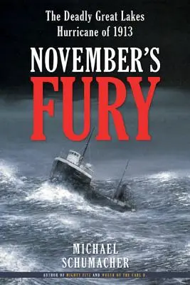 November's Fury: Der tödliche Hurrikan auf den Großen Seen von 1913 - November's Fury: The Deadly Great Lakes Hurricane of 1913