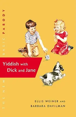 Jiddisch mit Dick und Jane - Yiddish with Dick and Jane