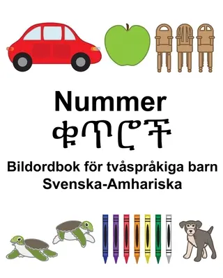 Schwedisch-Amharisch Zahlen/ቁጥሮች Bildwörterbuch für zweisprachige Kinder - Svenska-Amhariska Nummer/ቁጥሮች Bildordbok fr tvsprkiga barn