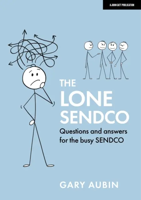 Lone SENDCO - Fragen und Antworten für den vielbeschäftigten SENDCO - Lone SENDCO - Questions and answers for the busy SENDCO