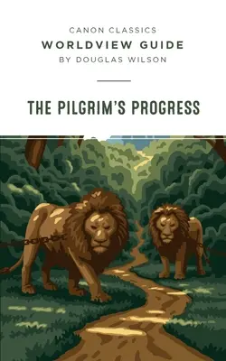 Weltanschauungsführer für Pilgrim's Progress - Worldview Guide for Pilgrim's Progress