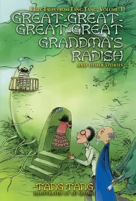 Ur-Ur-Ur-Ur-Großmutters Rettich und andere Geschichten - Great-Great-Great-Great Grandma's Radish and Other Stories