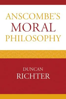 Anscombe's Moralphilosophie - Anscombe's Moral Philosophy