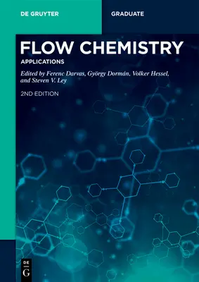 Strömungschemie - Anwendungen - Flow Chemistry - Applications