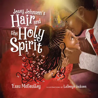 Josey Johnsons Haare und der Heilige Geist - Josey Johnson's Hair and the Holy Spirit