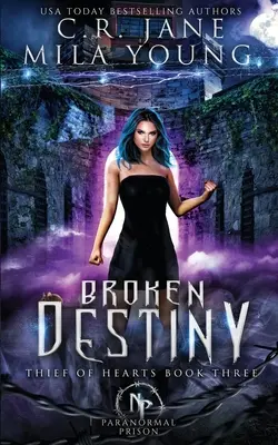 Gebrochenes Schicksal: Paranormaler Liebesroman - Broken Destiny: Paranormal Romance