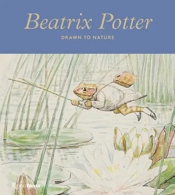 Beatrix Potter: Zur Natur hingezogen - Beatrix Potter: Drawn to Nature