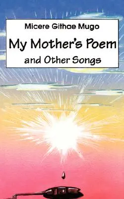 Das Gedicht meiner Mutter und andere Lieder. Lieder und Gedichte - My Mother's Poem and Other Songs. Songs and Poems