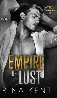 Imperium der Lust: Eine Romanze mit Feindschaft und Vorteilen - Empire of Lust: An Enemies with Benefits Romance