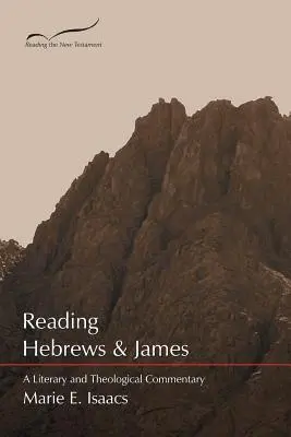 Hebräer und Jakobus lesen: Ein literarischer und theologischer Kommentar - Reading Hebrews & James: A Literary and Theological Commentary
