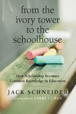 Vom Elfenbeinturm ins Schulhaus: Wie Gelehrsamkeit im Bildungswesen zum Allgemeinwissen wird - From the Ivory Tower to the Schoolhouse: How Scholarship Becomes Common Knowledge in Education