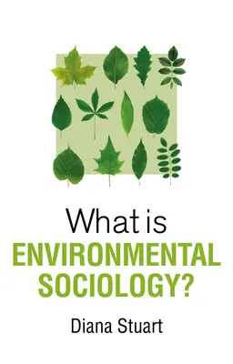Was ist Umweltsoziologie? - What Is Environmental Sociology?
