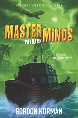 Masterminds: Rache - Masterminds: Payback