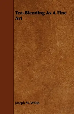 Teemischung als hohe Kunst - Tea-Blending as a Fine Art