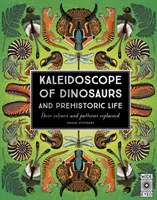 Kaleidoskop der Dinosaurier und des prähistorischen Lebens - Kaleidoscope of Dinosaurs and Prehistoric Life