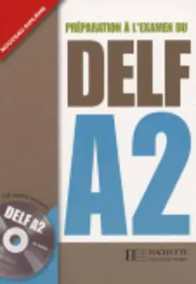 Delf A2 Livre de L'Eleve + CD Audio [Mit CD (Audio)] - Delf A2 Livre de L'Eleve + CD Audio [With CD (Audio)]