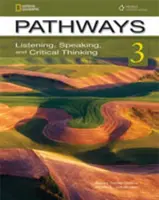 Pathways: Zuhören, Sprechen und kritisches Denken 3 mit Online-Zugangscode - Pathways: Listening, Speaking, and Critical Thinking 3 with Online Access Code