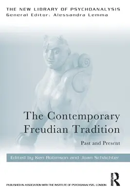 Die zeitgenössische Freudsche Tradition: Vergangenheit und Gegenwart - The Contemporary Freudian Tradition: Past and Present
