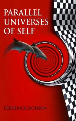 Parallele Universen des Selbst - Parallel Universes of Self