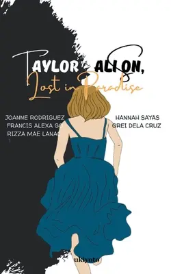Taylor Alison, Verloren im Paradies - Taylor Alison, Lost in Paradise