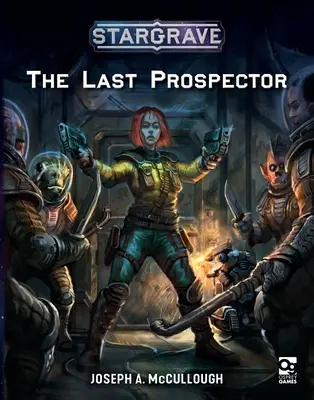 Stargrave: Der letzte Schürfer - Stargrave: The Last Prospector