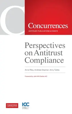 Perspektiven der Kartellrechtskonformität - Perspectives on Antitrust Compliance