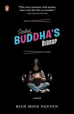 Stealing Buddha's Dinner