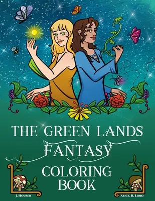 Das Fantasy-Malbuch der Grünen Länder - The Green Lands Fantasy Coloring Book