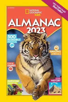 National Geographic Kids Almanach 2023 (US-Ausgabe) - National Geographic Kids Almanac 2023 (Us Edition)