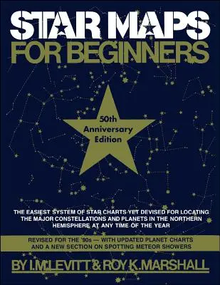 Sternkarten für Einsteiger: Ausgabe zum 50. Jahrestag - Star Maps for Beginners: 50th Anniversary Edition